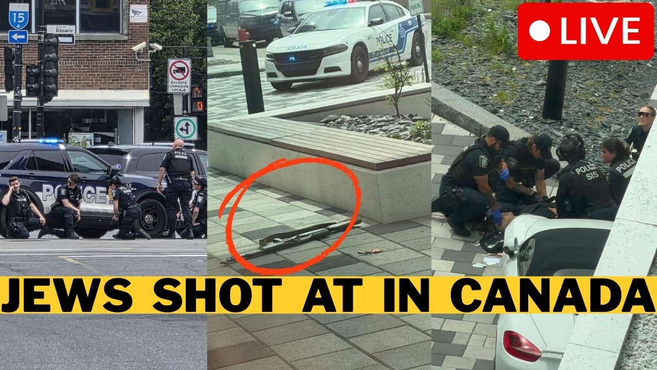 BREAKING: Shooter Targets Canadian Jews In Montreal - Multiple Casualties